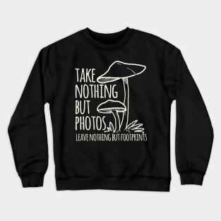 Take Nothing But Photos Crewneck Sweatshirt